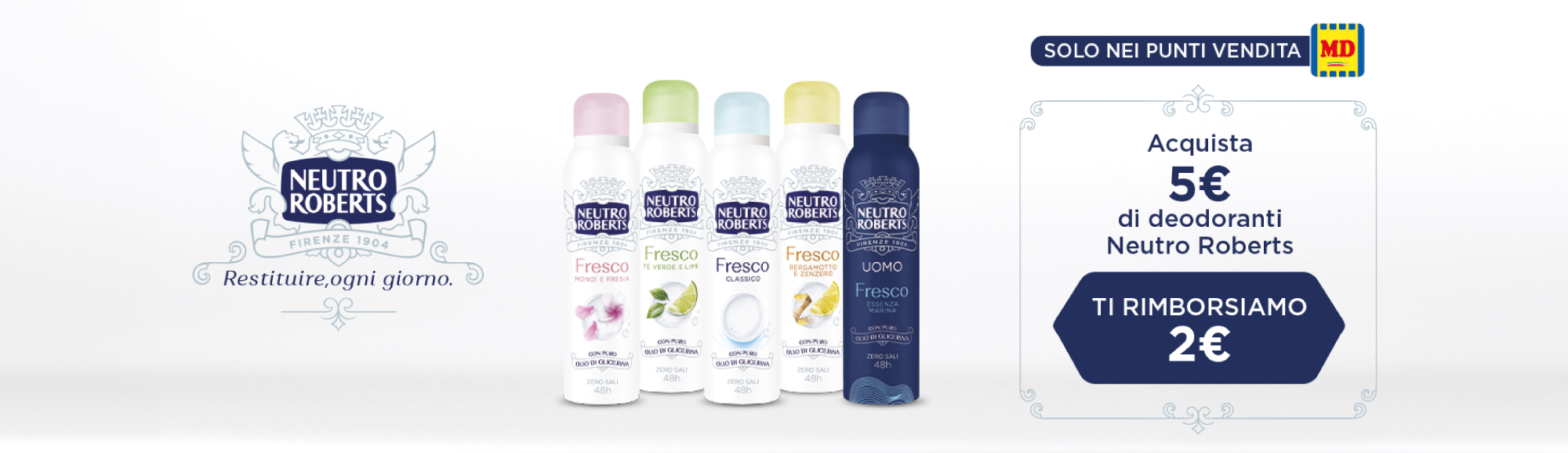 Immagine desktop: Neutro Roberts PROVALO GRATIS! Acquista 1 deodorante Essenze Italiane, te lo rimborsiamo*!